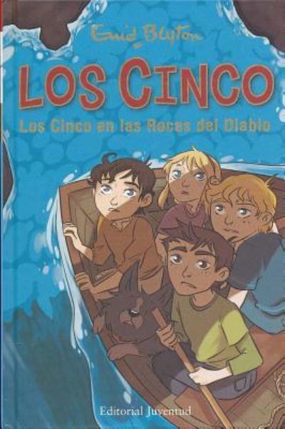 Cover for Enid Blyton · Cinco en Las Rocas Del Diablo, Los / Pd. (Hardcover Book) (2016)