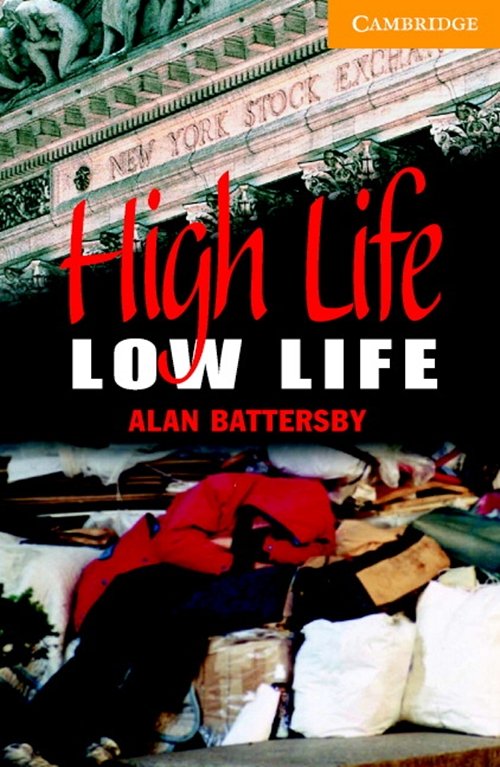 Cover for Alan Battersby · Cambridge English Readers: High Life, Low Life (Bok) [1. utgave] (2011)
