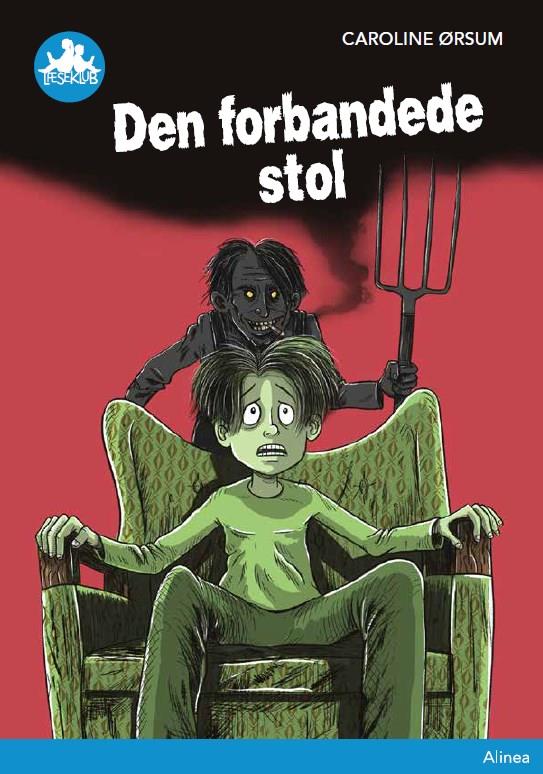 Læseklub: Den forbandede stol, Blå Læseklub - Caroline Ørsum - Boeken - Alinea - 9788723549129 - 29 oktober 2020