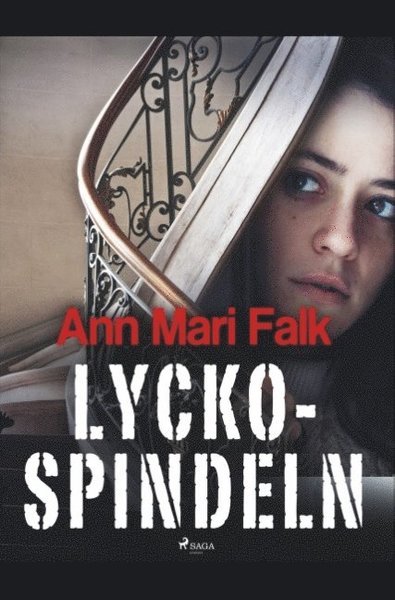 Cover for Ann Mari Falk · Lyckospindeln (Buch) (2019)