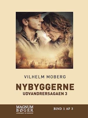 Cover for Vilhelm Moberg · Udvandrersagaen: Nybyggerne (Storskrift) (Gebundesens Buch) [2. Ausgabe] (2022)
