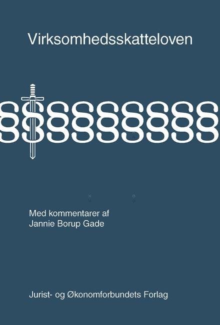 Cover for Jannie Gade · Virksomhedsskatteloven (Hardcover Book) [1e uitgave] (2017)
