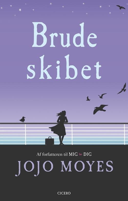 Cover for Jojo Moyes · Brudeskibet (Pocketbok) [5. utgave] (2015)