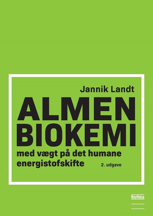Cover for Jannik Landt · Almen Biokemi 2. udgave (Sewn Spine Book) [2nd edition] (2022)