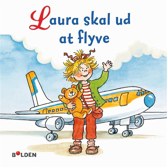Cover for Liane Schneider · Læselarven: Laura skal ud at flyve (Innbunden bok) [1. utgave] (2017)