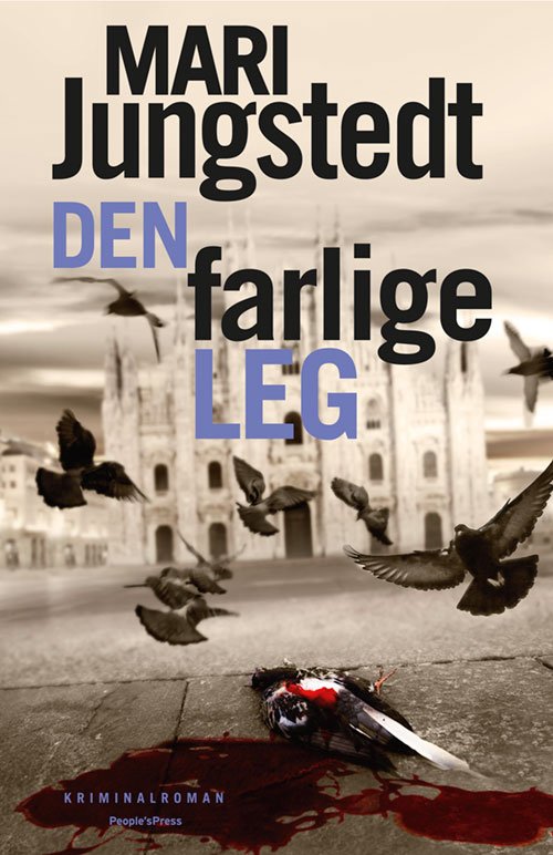 Den farlige leg - Mari Jungstedt - Bøger - People'sPress - 9788771085129 - 22. august 2013