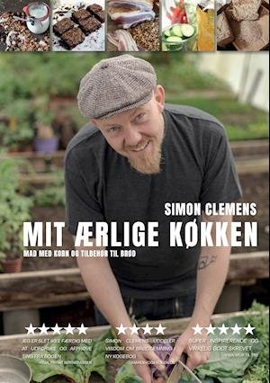 Cover for Simon Clemens · Mit ærlige køkken (Gebundenes Buch) [2. Ausgabe] (2020)