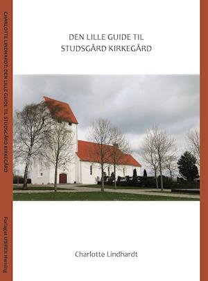 Cover for Charlotte Lindhardt · Den lille guide til Studsgård kirkegård (Paperback Book) [1. Painos] (2016)