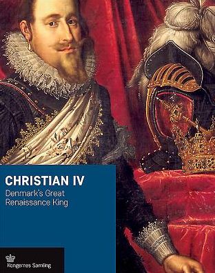 Cover for Jens Gunni Busck · Kroneserien: Christian IV - engelsk udgave (Bound Book) [1st edition] (2015)