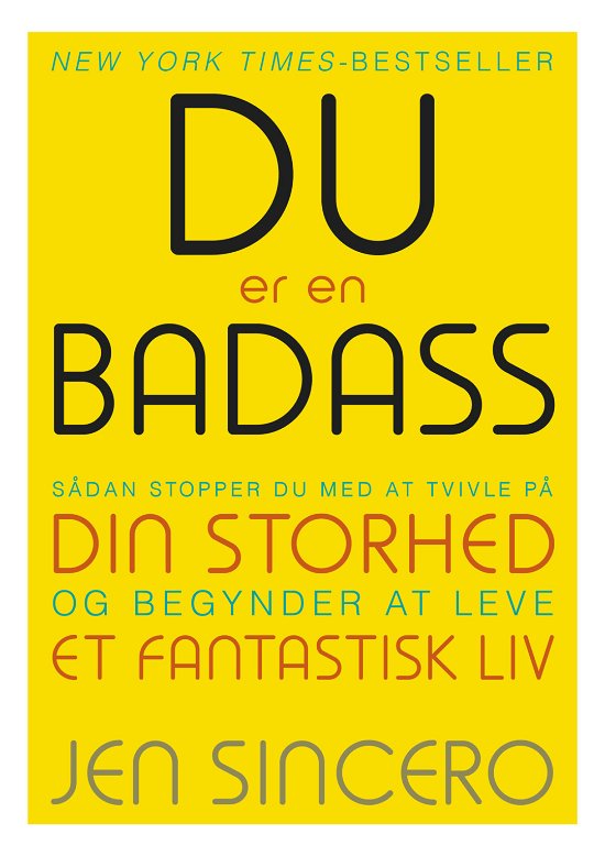 Cover for Jen Sincero · DU er en BADASS (Gebundesens Buch) [1. Ausgabe] (2021)
