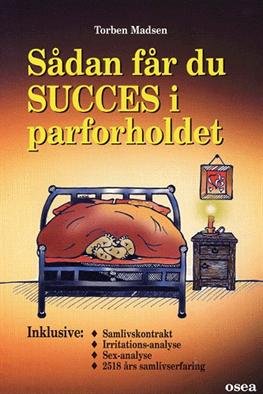 Cover for Torben Madsen · Sådan får du succes i parforholdet (Paperback Book) [1º edição] [Ingen] (2005)