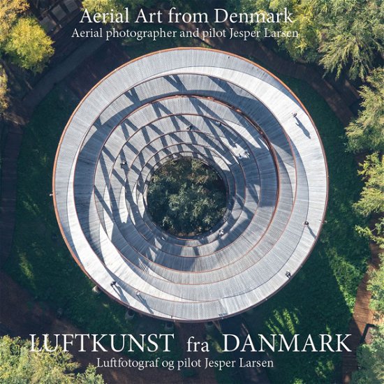 Cover for Jesper Larsen · Luftkunst fra Danmark (Hardcover Book) [1.º edición] (2019)