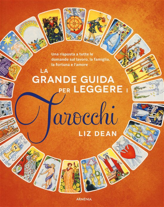 Cover for Liz Dean · La Grande Guida Per Leggere I Tarocchi (Book)