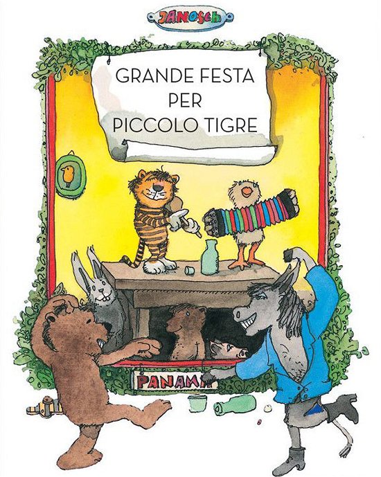 Cover for Janosch · Grande Festa Per Piccolo Tigre (Book)