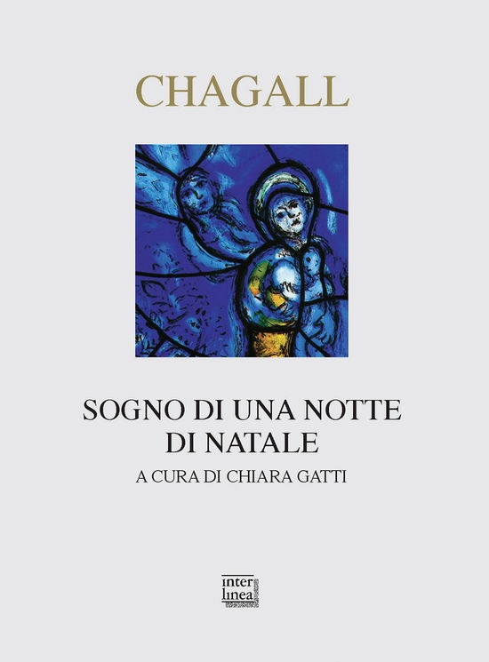 Cover for Marc Chagall · Chagall. Sogno Di Una Notte Di Natale. Ediz. A Colori (Book)