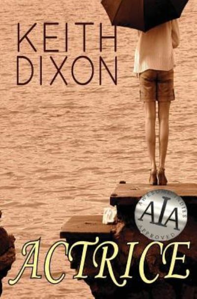 Cover for Keith Dixon · Actrice (Pocketbok) (2017)