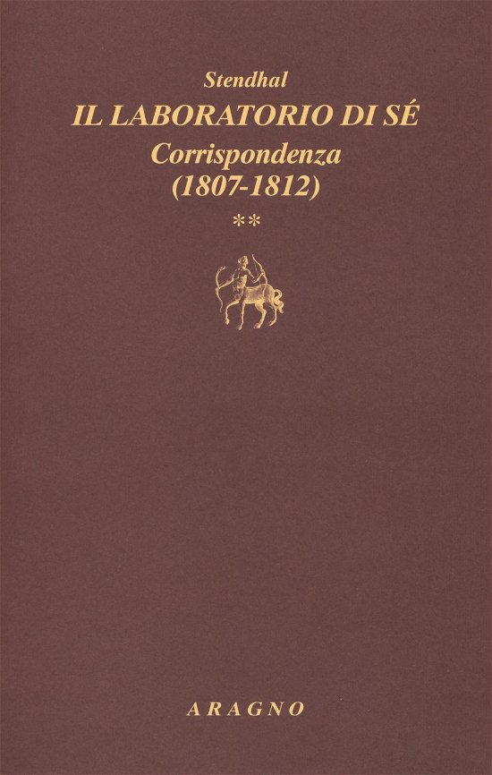 Cover for Stendhal · Il Laboratorio Di Se. Corrispondenza #02 (Book)
