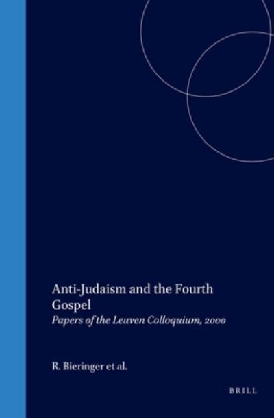 Cover for Reimund Bieringer · Anti-Judaism and the Fourth Gospel (Hardcover Book) (2001)