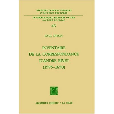 Paul Dibon&dagger; (Paris) · Temporary Title 19991103 - Archives Internationales D'histoire Des Idees. / International Archives of the History of Ideas (Gebundenes Buch) [1971 edition] (1971)