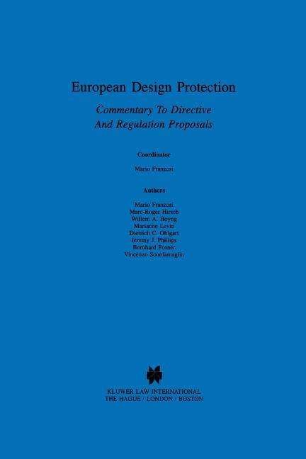 Mario Franzosi · European Design Protection: Commentary To Directive And Regulation Proposals (Inbunden Bok) (1996)