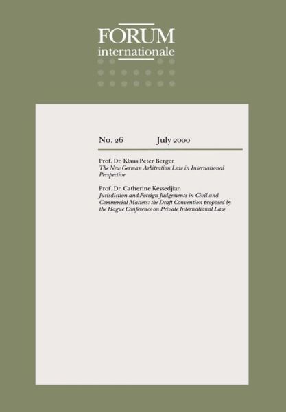 Cover for Klaus Peter Berger · Forum Internationale: The New German Arbitration Law in International Perspective: The New German Arbitration Law in International Perspective (Paperback Book) (2000)