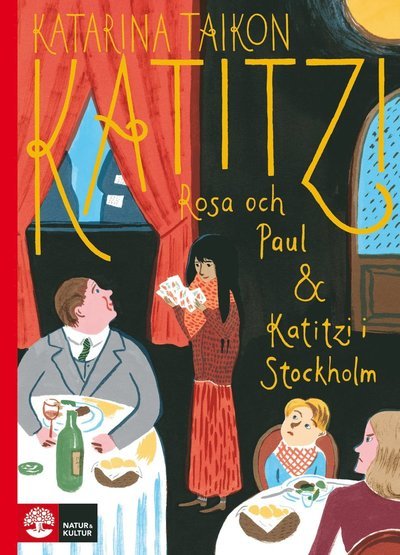 Cover for Katarina Taikon · Katitzi: Katitzi, Rosa och Paul ; Katitzi i Stockholm (Book) (2016)