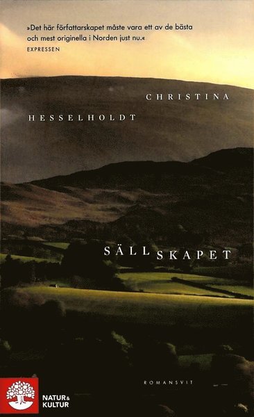 Cover for Christina Hesselholdt · Sällskapet (Paperback Bog) (2018)