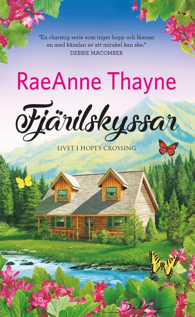 Cover for RaeAnne Thayne · Silk: Fjärilskyssar (Book) (2019)