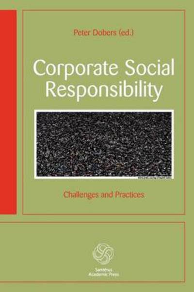 Cover for Dobers Peter (ed.) · Corporate social responsibility : challenges and practices (Heftet bok) (2010)