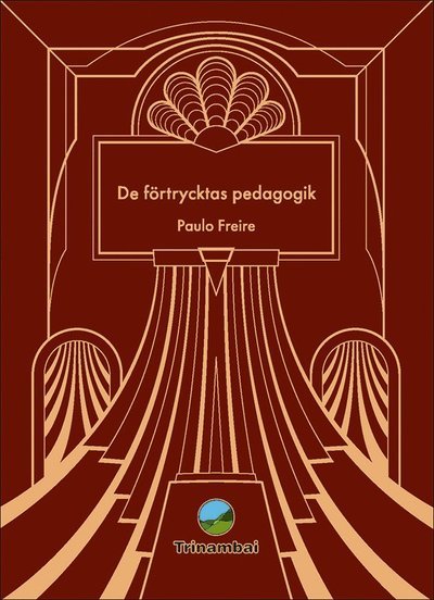 Cover for Paulo Freire · De förtrycktas pedagogik (Gebundesens Buch) (2021)