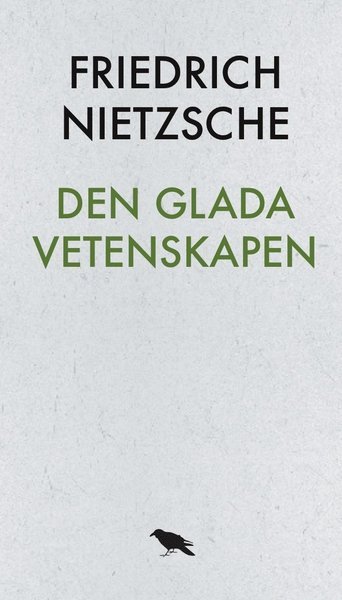 Cover for Friedrich Nietzsche · Den glada vetenskapen (Bog) (2016)