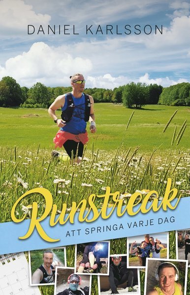 Cover for Daniel Karlsson · Runstreak : att springa varje dag (Bog) (2019)