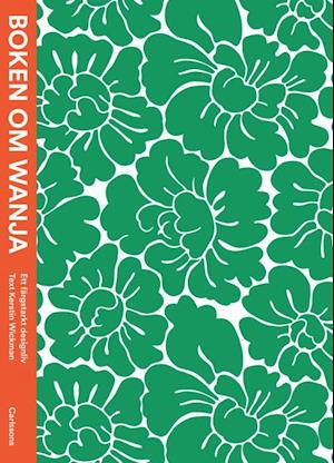 Cover for Kerstin Wickman · Boken om Wanja : ett färgstärkt perspektiv (Inbunden Bok) (2020)