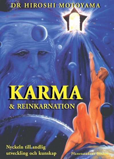 Cover for Motoyama Hiroshi · Karma &amp; reinkarnation : nyckeln till andlig utveckling och kunskap (Paperback Book) (1999)