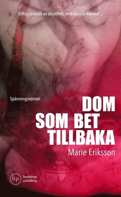 Cover for Marie Eriksson · Dom som bet tillbaka (Paperback Book) (2024)