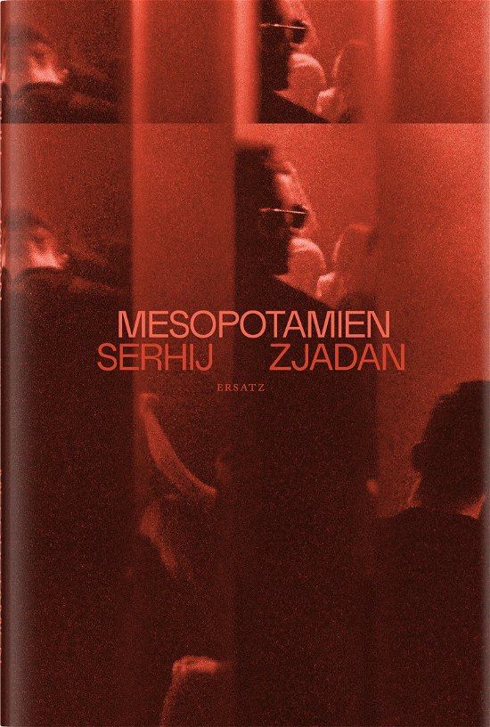 Cover for Serhij Zjadan · Mesopotamien (Indbundet Bog) (2024)