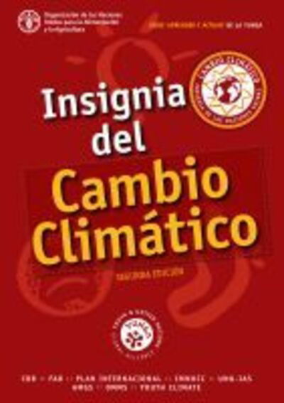 Cover for Food and Agriculture Organization of the United Nations · Insignia del Cambio Climatico - YUNGA Learning and Action Series – Challenge Badges (Pocketbok) (2020)