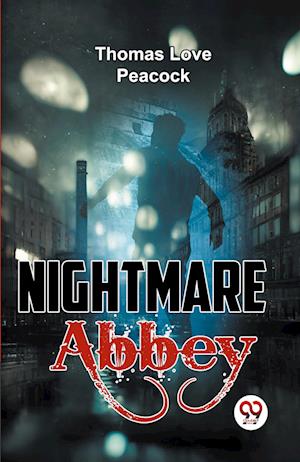 Cover for Thomas Love Peacock · Nightmare Abbey (Paperback Book) (2023)