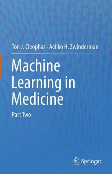 Cover for Ton J. Cleophas · Machine Learning in Medicine: Part Two (Pocketbok) [2013 edition] (2015)