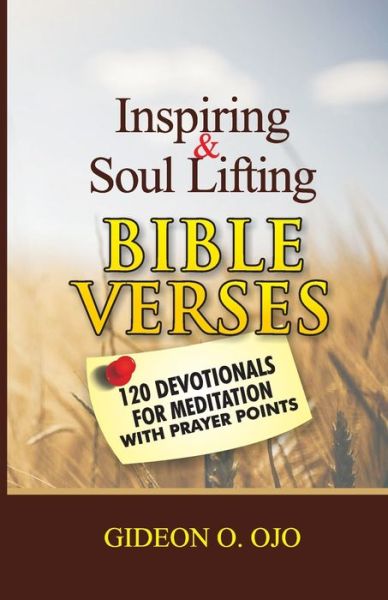 Cover for Gideon O Ojo · Inspiring &amp; Soul Lifting Bible Verses (Paperback Book) (2021)