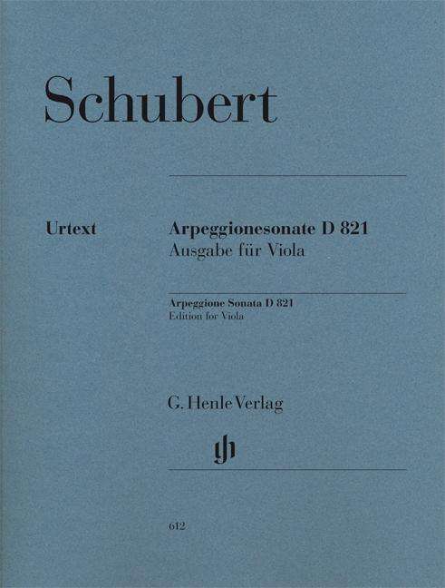 Sonate Arpeg.u.Kl.,Va+Kl.HN612 - Schubert - Books - SCHOTT & CO - 9790201806129 - April 6, 2018