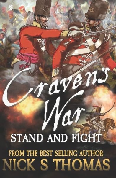 Craven's War: Stand and Fight - Nick S Thomas - Böcker - Independently Published - 9798474327129 - 13 september 2021