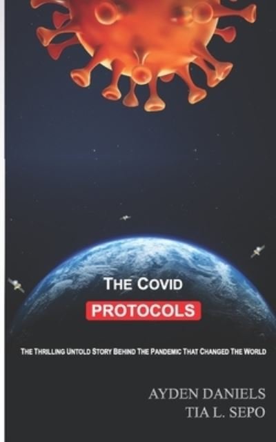 Cover for Tia L Sepo · The Covid Protocols (Taschenbuch) (2020)