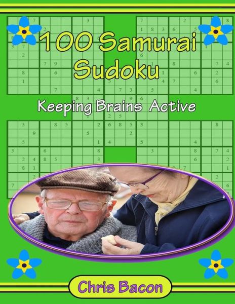 Cover for Chris Bacon · 100 Samurai Sudoku, Keeping Brains Active (Paperback Book) (2020)