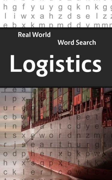 Cover for Arthur Kundell · Real World Word Search: Logistics - Real World Word Search (Paperback Book) (2020)