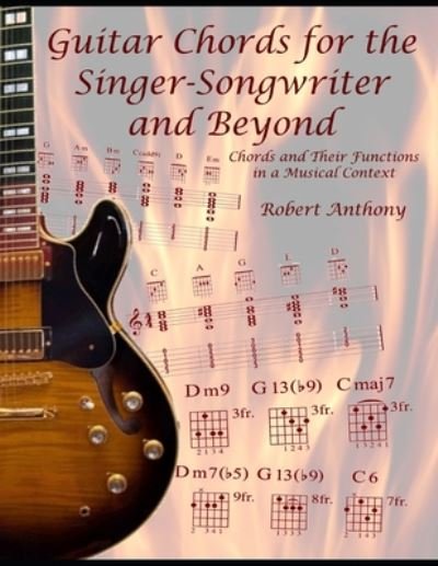 Cover for Robert Anthony · Guitar Chords for the Singer-Songwriter and Beyond (Taschenbuch) (2020)