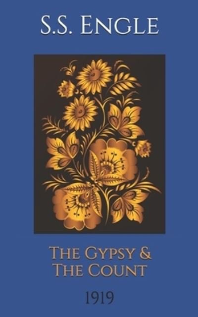 Cover for S S Engle · The Gypsy &amp; The Count (Paperback Book) (2021)