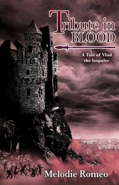 Cover for Melodie Romeo · Tribute in Blood (Paperback Book) (2020)