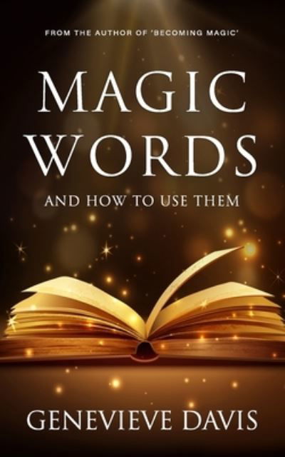 Cover for Genevieve Davis · Magic Words and How to Use Them (Paperback Book) (2020)