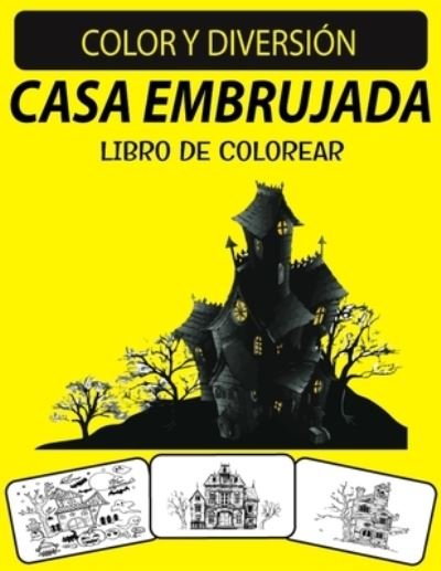 Cover for Black Rose Press House · Casa Embrujada Libro de Colorear (Taschenbuch) (2020)